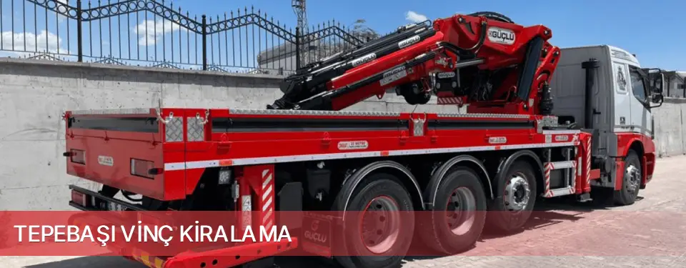 Tepebaşı İlçemi Vinç Kiralama